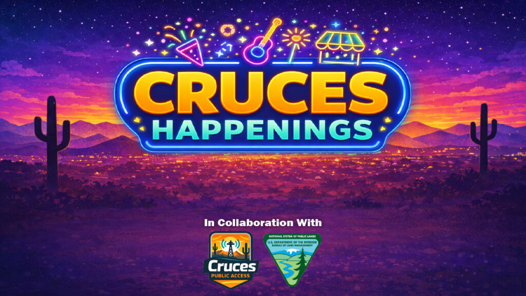 Cruces Happenings local channel